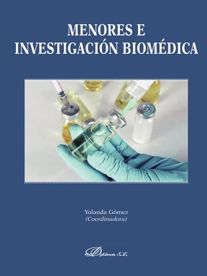 cover image of Menores e investigación biomédica